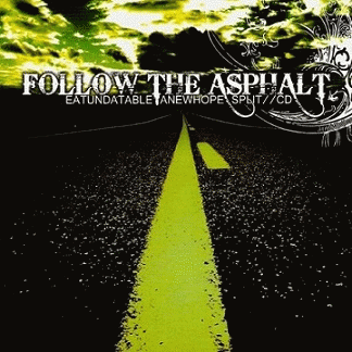 A New Hope : Follow the Asphalt